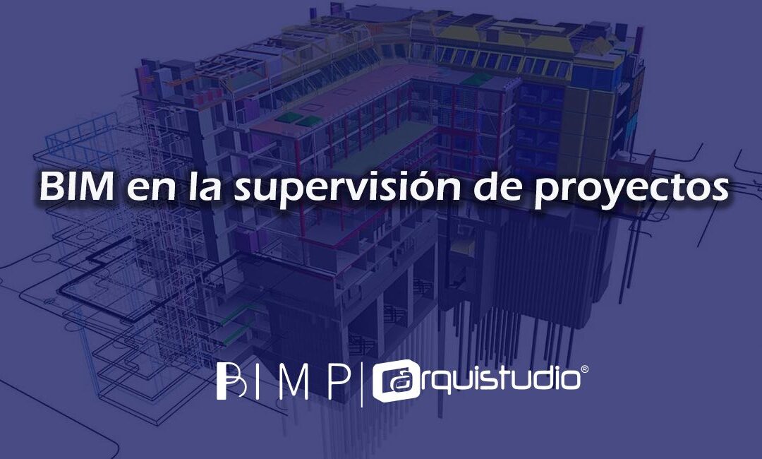 BIM en la supervisión de proyectos