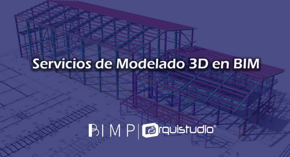 Servicios de Modelado 3D en BIM - Bimpsas