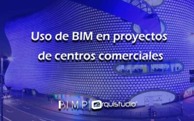 Uso de BIM en proyectos de centros comerciales