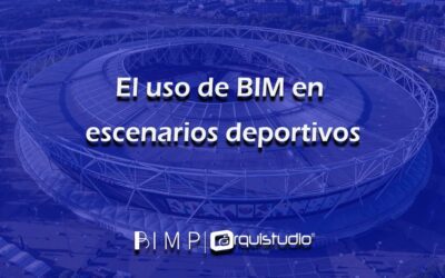 El uso de BIM en escenarios deportivos