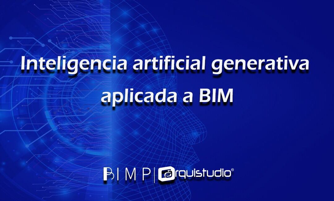 Inteligencia artificial generativa aplicada a BIM