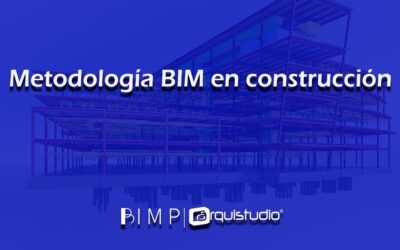 Metodología BIM en construcción