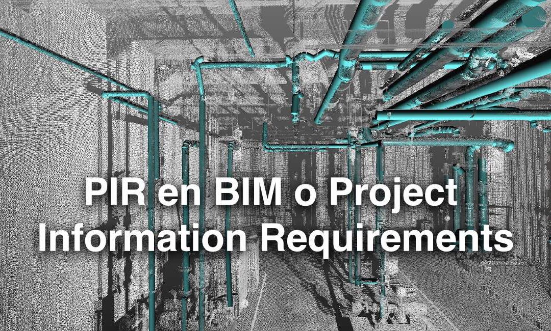 PIR en BIM o Project Information Requirements