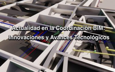 Actualidad en la Coordinación BIM