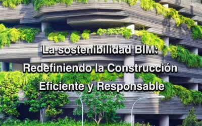 La sostenibilidad BIM