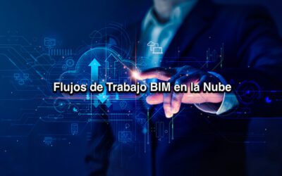 Flujos de Trabajo BIM en la Nube