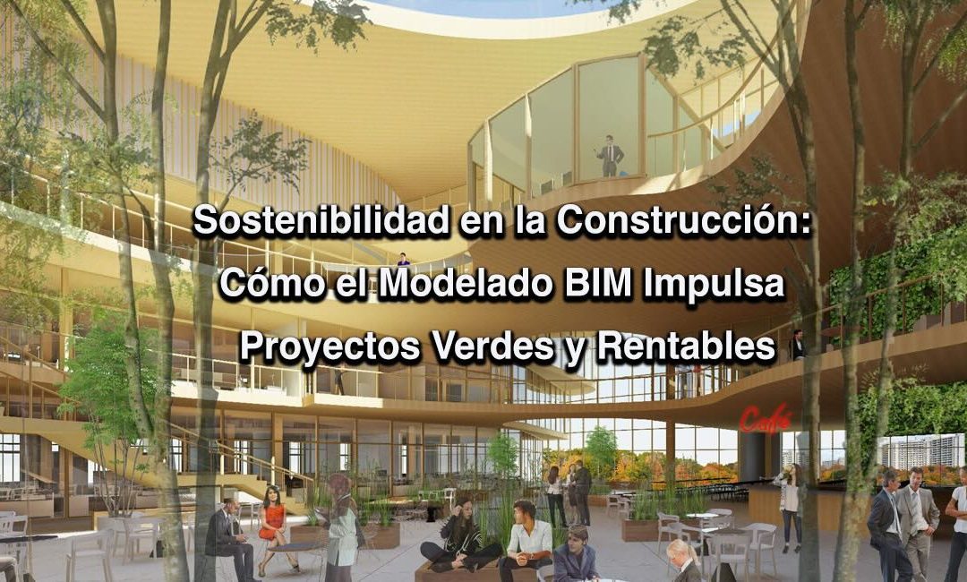 Sostenibilidad en la Construcción