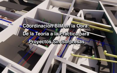 Coordinación BIM en la Obra