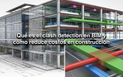 Modelos BIM y Clash Detection
